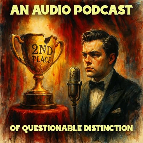 An Audio Podcast of Questionable Distinction Podcast Por Tom Konkle arte de portada