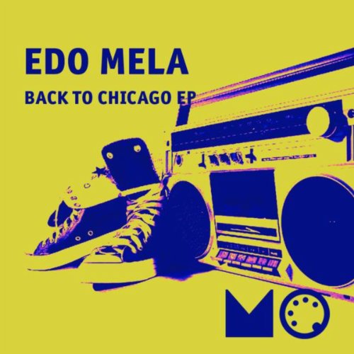Back to Chicago Edo Mela Digital Music