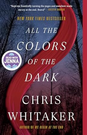 All the Colors of the Dark by Chris Whitaker