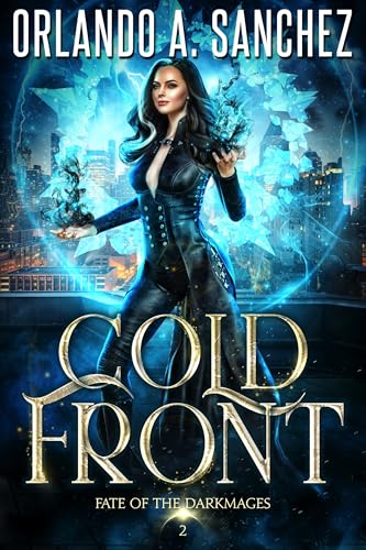 Cold Front (Fate of the Darkmages Book 2)