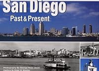 San Diego: Views of Past and Present 0970103603 Book Cover