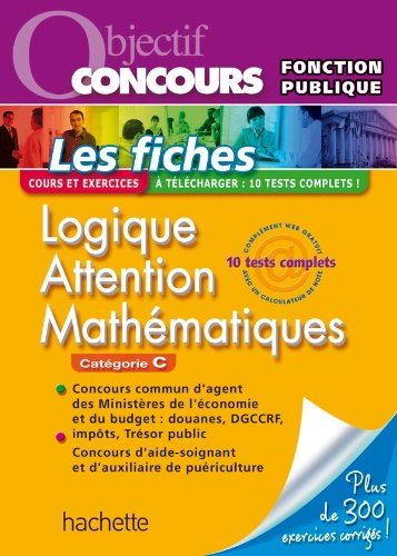 Fiches - Logique, Attention, Mathématiques, Catégorie C - Ed.2011 PDF