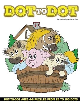 Paperback Dot-to-Dot Ages 4-8: Puzzles from 25-100 Dots (Connect the Dot Books For Kids) Book