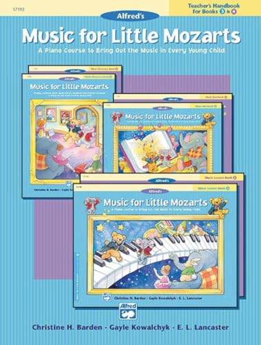 Music for Little Mozarts Teacher's Handbook, Bk 3 & 4: A Piano Course to Bring Out the Music in Every Young Child (Music for Little Mozarts, Bk 3 & 4)