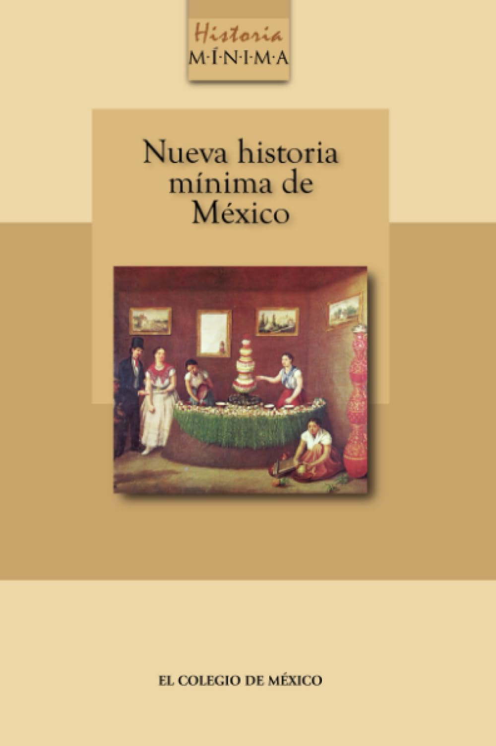 Nueva historia mínima de México