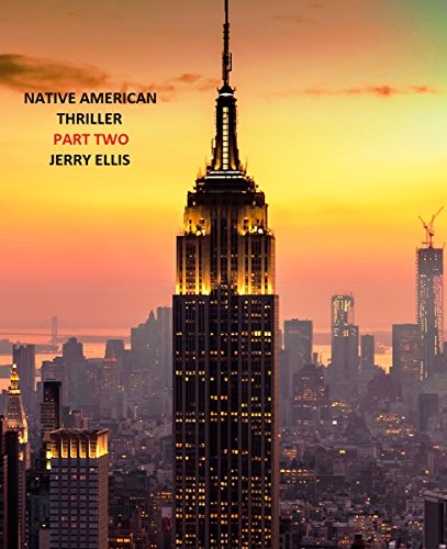 Native American Thriller Part Two