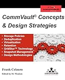CommVault Concepts & Design Strategies