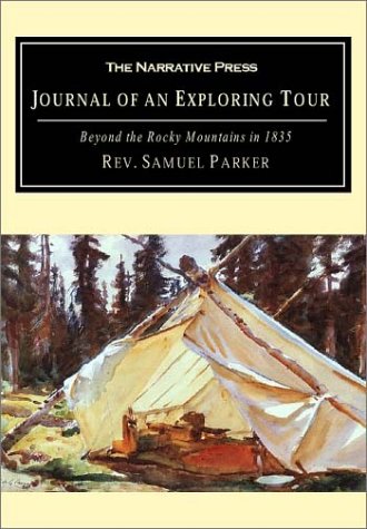 Journal of an Exploring Tour: Beyond the Rocky Mountains