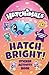 Produktbild Hatch Bright!: Sticker Activity Book (Hatchimals)