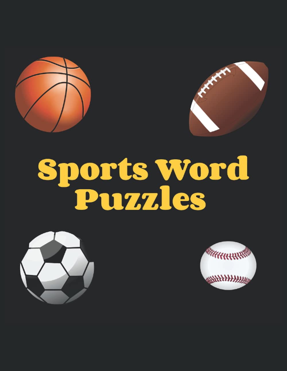 Sports Theme Word Puzzles: Word Search and Word Scramble Puzzles All About Sports