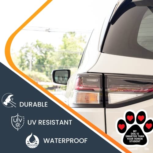 Image of Magnet Me Up My Dog is Smarter Than Your Honor Student Pawprint Magnet Decal, 5 Inch, Heavy Duty Automotive Magnet for Car Truck SUV