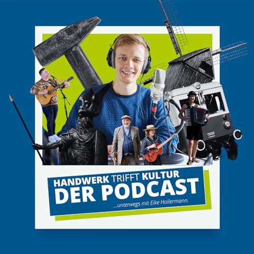 Handwerk trifft Kultur - Der Podcast Titelbild