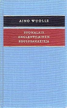 Hardcover SUOMALAIS ENGLANTILAINEN KOULUSANAKIRJA (FINNISH-ENGLISH SCHOOL DICTIONARY) Book