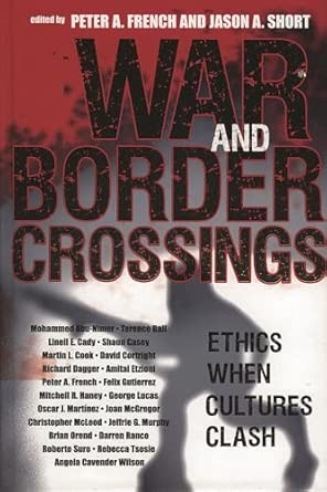 War and Border Crossings: Ethics When Cultures Clash book cover