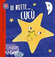 Di notte, cucù! Cucù chi sono? 8868900327 Book Cover