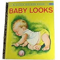 Baby Looks (A Little Golden Book) B07XD5JT5K Book Cover