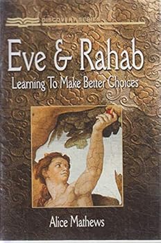 Staple Bound Eve & Rahab: Learning to Make Better Choices Book