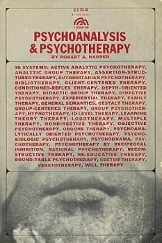 Paperback Psychoanalysis and psychotherapy;: 36 systems Book