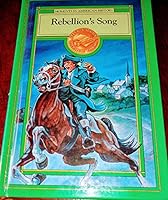 Rebellion's Song (Moments in American History) 0811440761 Book Cover