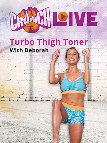 Crunch Live Presents: Turbo Thigh Toner with Deborah