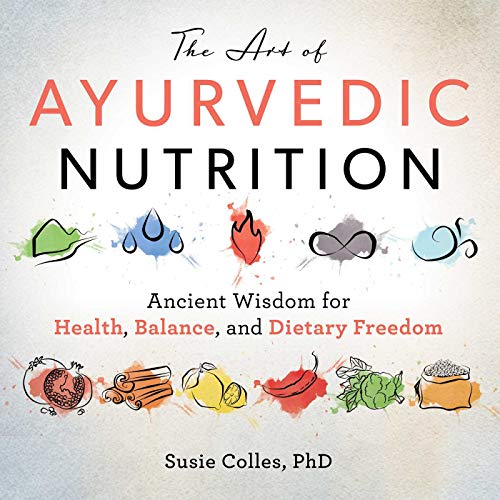 The Everyday Ayurveda Guide to Self-Care: Rhythms, Routines, and Home Remedies for Natural Healing: O'Donnell, Kate, Brostrom, Cara