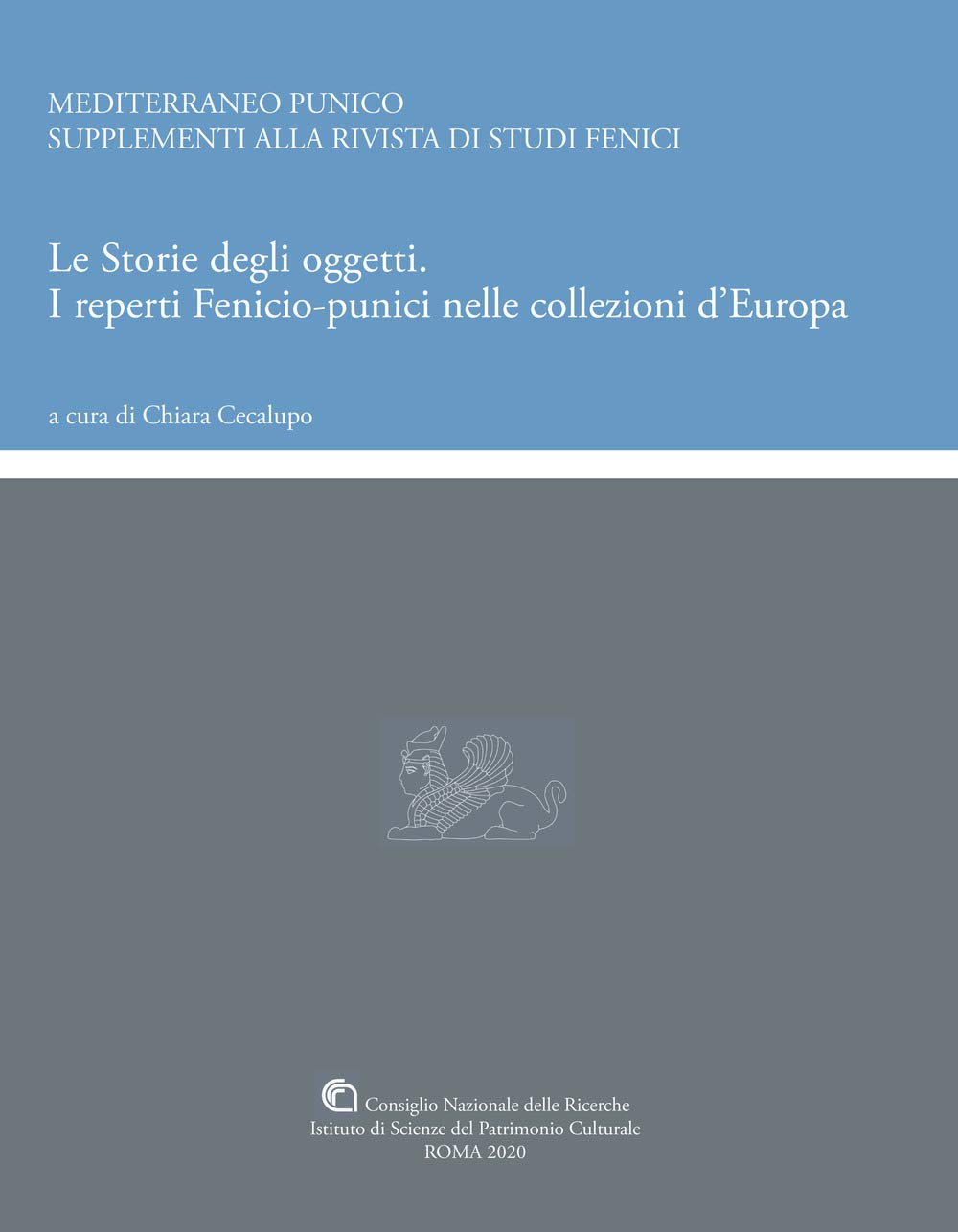 Le Storie Degli Oggetti. I Reperti Fenicio-Punici Nelle Collezioni D’Europa - 4