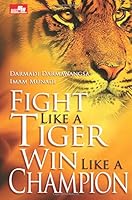 Fight like a tiger Win like a Champion 9792750843 Book Cover