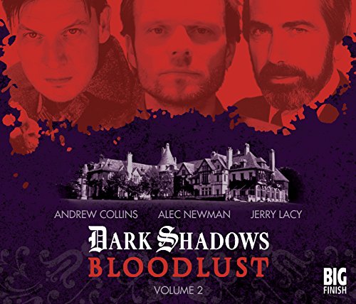 Bloodlust: Volume 2 (Dark Shadows)