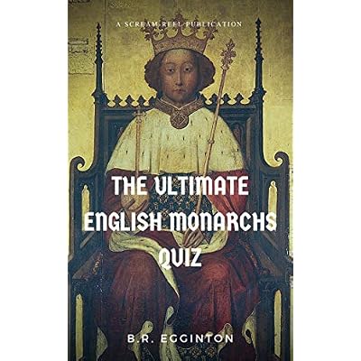 The Ultimate English Monarchs Quiz