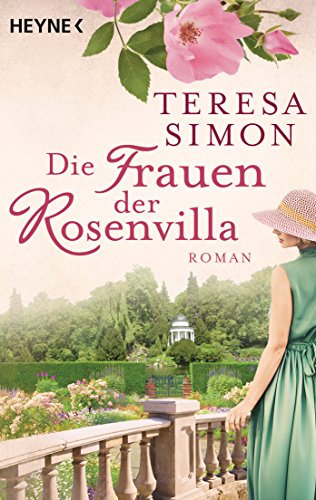 Die Frauen der Rosenvilla: Roman Die Frauen der Rosenvilla: Roman