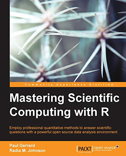  Mastering Scientific Computing with R