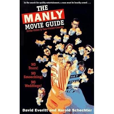 The Manly Movie Guide