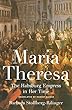 セール中のKindle本6:Maria Theresa: The Habsburg Empress in Her Time (English Edition)
