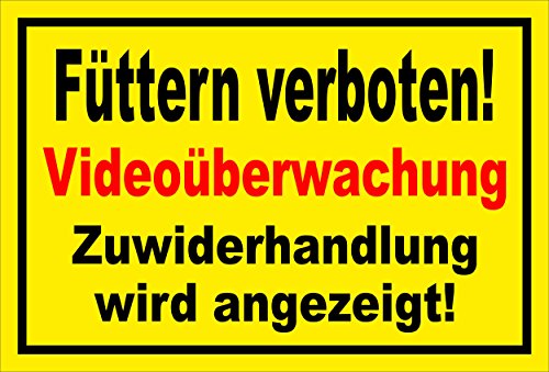 Melis-Folienwerkstatt Schild Füttern verboten - Videoüberwachung – 15x10 cm – 3mm Hartschaum – mehrere Größen/Materialien
