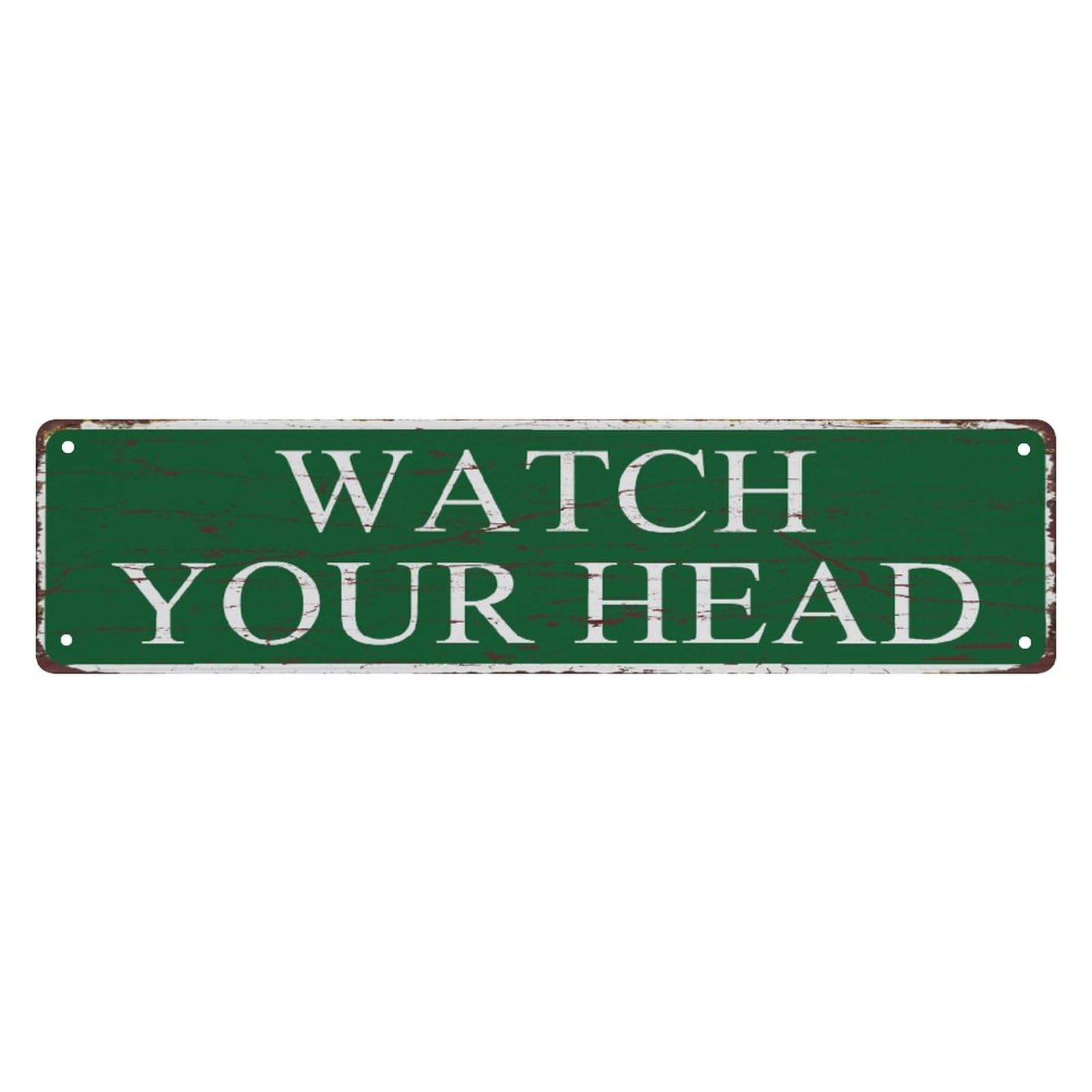Vintage Metal Tin Sign Watch Your Head The Unique Wall Decoration Of The Vintage Diner Metal Tin Sign Shop Cafe Restaurant 4x16 Inch