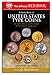 A Guide Book Of United States Type Coins: A Complete History And Price Guide For The Collector And Investor; Copper, Nickel Silver, Gold (The Official Red Book)