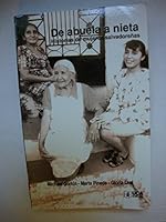 De Abuela a Nieta : Historias De Mujeres Salvadorenas 9992334312 Book Cover