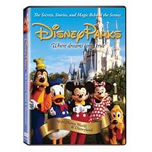 Disney Parks The Secrets, Stories & Magic Behind the Scenes