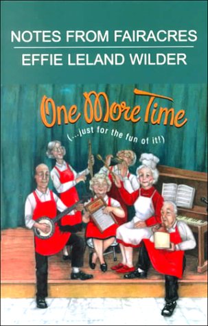 One More Time: Just for the Fun of It! Notes fr... [Large Print] 0783889607 Book Cover