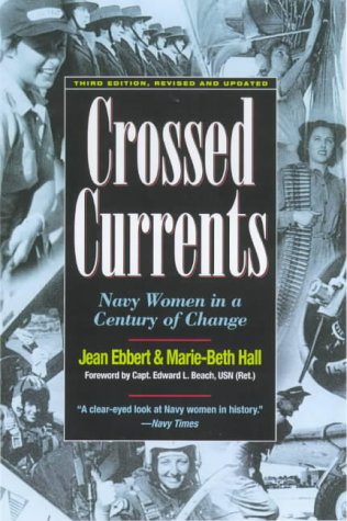 Crossed Currents: Navy Women in a Century of Change