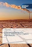 Engineering Design of a Generic NGCC Carbon Capture Plant Retrofit