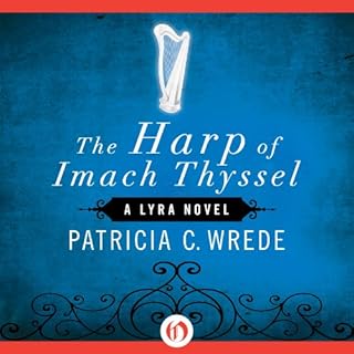 The Harp of Imach Thyssel Audiolibro Por Patricia C. Wrede arte de portada