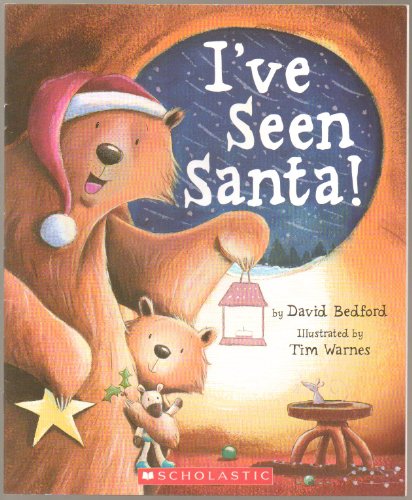 I've Seen Santa! 0439885566 Book Cover