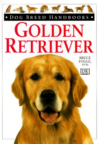Golden Retriever (Dog Breed Handbooks)