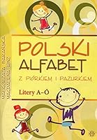 Polski alfabet z piorkiem i pazurkiem Litery A-O 8371345445 Book Cover