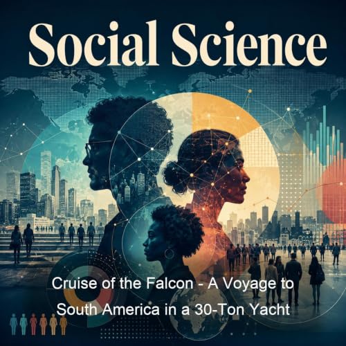 Couverture de Cruise of the Falcon - A Voyage to South America in a 30-Ton Yacht