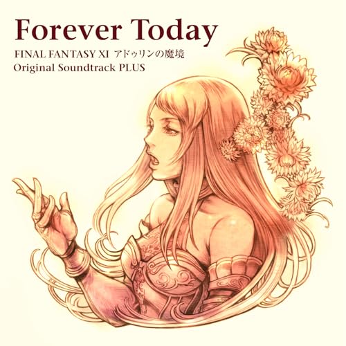Forever Today:FINAL FANTASY XI アドゥリンの魔境 Original Soundtrack PLUS