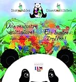 Une rencontre multicolore! - Ein buntes treffen!: Les 3 inséparables.