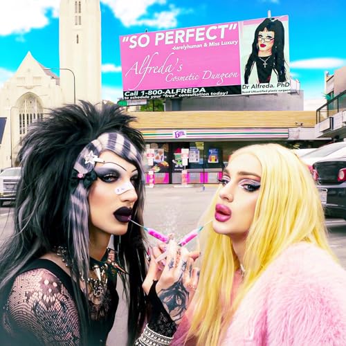 6arelyhuman & MISS LUXURY