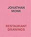 Jonathan Monk: Restaurant Drawings